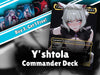 Y'shtola Control MTG Proxy Commander Deck - 105+ Pcs Catgirl Spellslinger Set