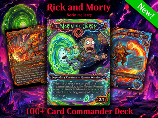 Norin the Wary Rick and Morty Inspired | 100+ Card MTG Proxy EDH Set | Chaotic Burn Deck | ProxyTCG