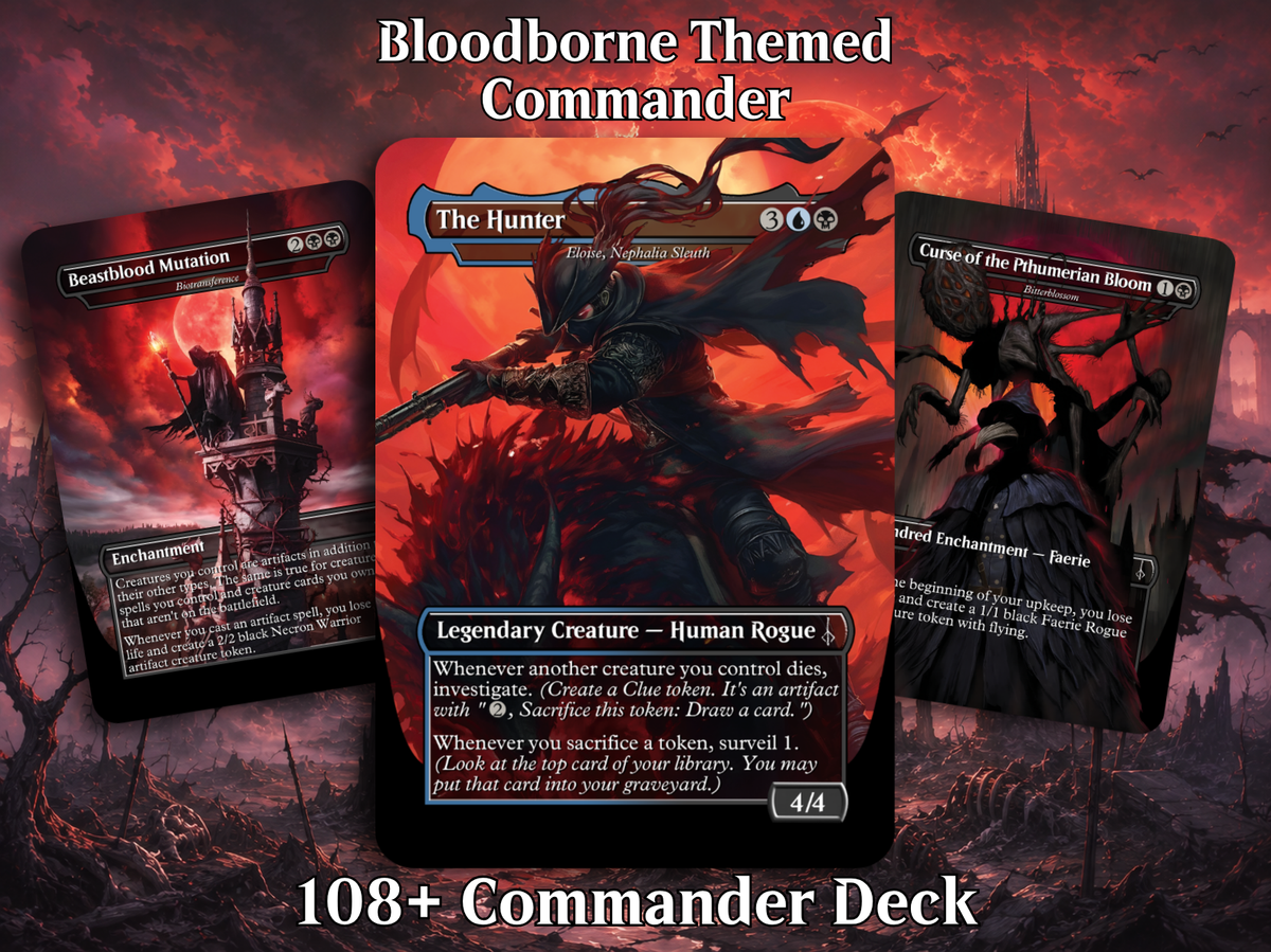 | New | Bloodborne Inspired Commander Deck | 100+ Card MTG Proxy EDH Set | Gothic Hunter Horror Deck | ProxyTCG
