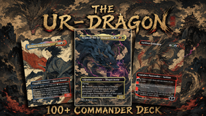 The Ur-Dragon | 5-Color Dragon Tribal Commander Proxy Deck | 100 Cards | ProxyTCG