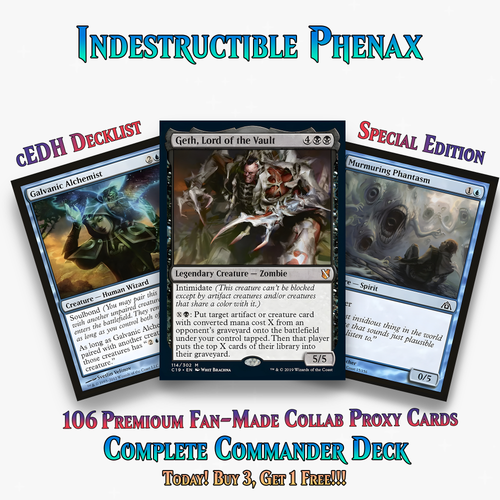 Indestructible Phenax Commander Deck –  106+ Cards - ProxyTCG