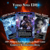 Yuriko Shadowblade Ninja Anime MTG Proxy Commander Deck – Premium Collector Set | 105 Cards | ProxyTCG