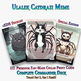 Ulalek Catdrazi Meme Commander Deck | 112+ Cards | ProxyTCG