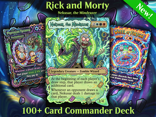 | New | Nekusar, the Mindrazer – Ric.k & Mor.ty Commander Proxy Deck | 100 Cards